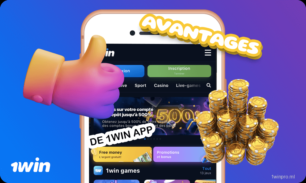 Avantages de 1win App