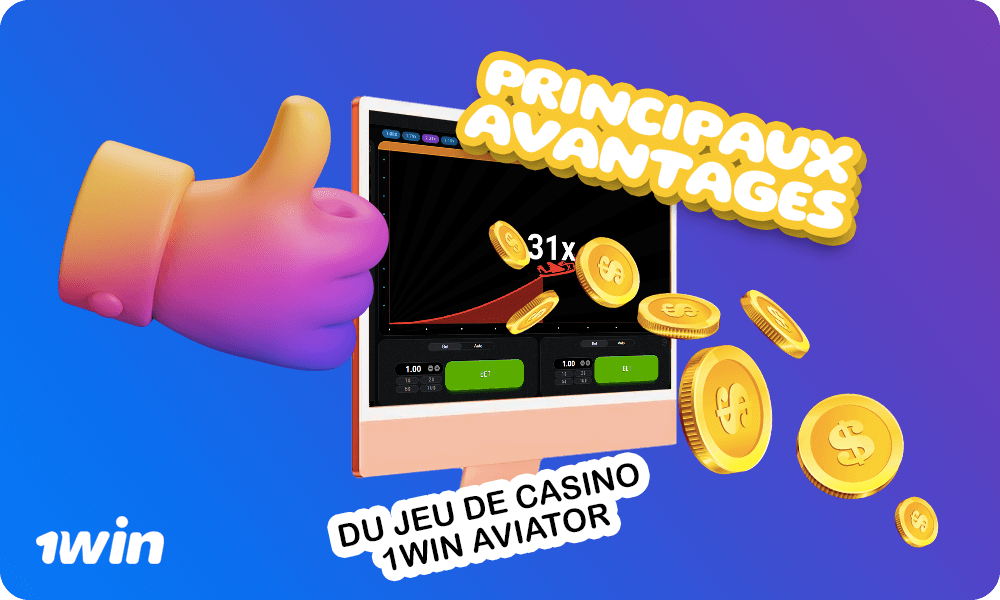 Principaux avantages du jeu de casino 1win Aviator